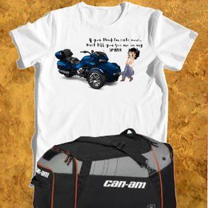 Canam Spyder Tshirts- If you think I'm cute n